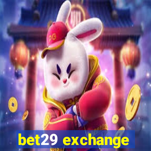 bet29 exchange